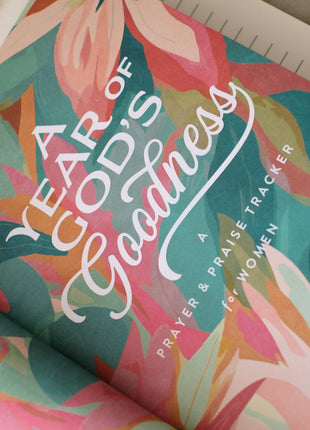 A Year of God's Goodness:A Prayer & Praise Tracker for Women